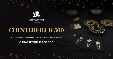 Chesterfieldis sel nädalavahetusel €50K GTD Chesterfield 500 turniir