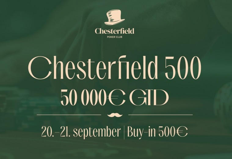 Täna Chesterfieldis €50K GTD Chesterfield 500 ja €5K GTD Blackjack turniir