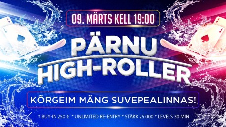 9. märtsil toimub Pärnus menukas High-Roller